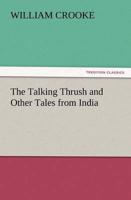 The Talking Thrush and Other Tales from India