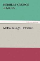 Malcolm Sage, Detective