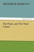 The Pirate, and the Three Cutters
