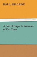 A Son of Hagar A Romance of Our Time