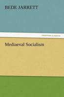 Mediaeval Socialism