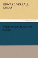 Highways and Byways in Sussex