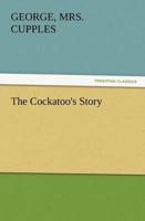 The Cockatoo's Story