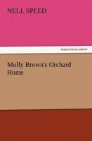 Molly Brown's Orchard Home