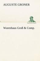 Warenhaus Gross & Comp.