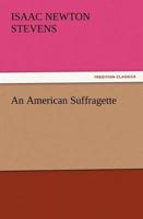 An American Suffragette