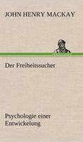 Der Freiheitssucher