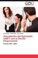 Vinculación del Egresado UNET con el Sector Empresarial