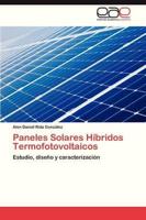 Paneles Solares Hibridos Termofotovoltaicos