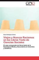 Viejos y Nuevos Racismos en los Libros Texto de Ciencias Sociales