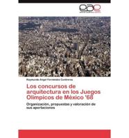 Los Concursos de Arquitectura En Los Juegos Olimpicos de Mexico '68