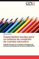 Capacidades Locales Para Un Sistema de Rendicion de Cuentas Educativo