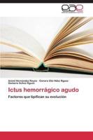 Ictus Hemorragico Agudo