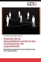 Impacto de La Deseabilidad Social En Las Evaluaciones de Capacitacion