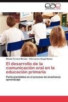 El desarrollo de la comunicación oral en la educación primaria