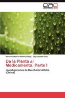 de La Planta Al Medicamento. Parte I