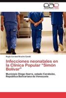 Infecciones Neonatales En La Clinica Popular "Simon Bolivar"