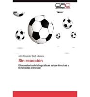 Sin reacción