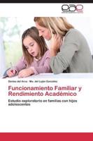 Funcionamiento Familiar y Rendimiento Academico