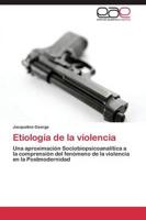Etiología de la violencia