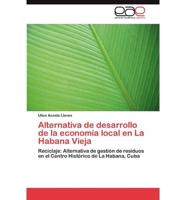 Alternativa de desarrollo de la economía local en La Habana Vieja