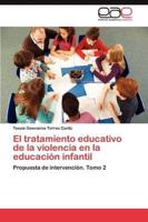 El tratamiento educativo de la violencia en la educación infantil