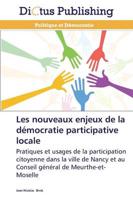 Les nouveaux enjeux de la démocratie participative locale