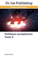 Politiques européennes tome 4