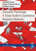 Consumer Psychology: A Study Guide to Qualitative Research Methods