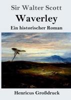 Waverley (Großdruck):oder  So war's vor sechzig Jahren