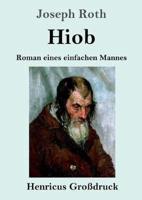 Hiob (Großdruck):Roman eines einfachen Mannes