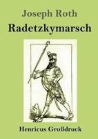 Radetzkymarsch (Großdruck)