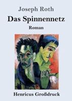 Das Spinnennetz (Großdruck):Roman