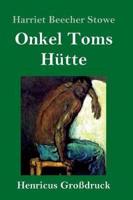 Onkel Toms Hütte (Großdruck)