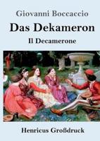 Das Dekameron (Großdruck):(Il Decamerone)