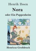 Nora oder Ein Puppenheim (Großdruck)