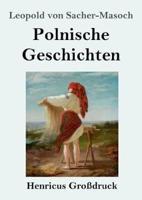 Polnische Geschichten (Großdruck)