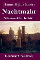 Nachtmahr (Großdruck):Seltsame Geschichten