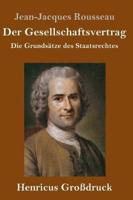 Der Gesellschaftsvertrag (Großdruck):Die Grundsätze des Staatsrechtes