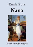 Nana (Großdruck)