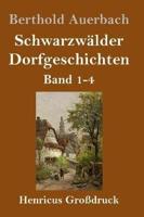 Schwarzwälder Dorfgeschichten (Großdruck):Band 1-4