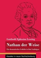 Nathan der Weise:Ein dramatisches Gedicht in fünf Aufzügen (Band 3, Klassiker in neuer Rechtschreibung)