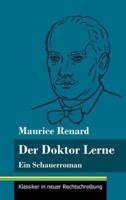 Der Doktor Lerne:Ein Schauerroman (Band 12, Klassiker in neuer Rechtschreibung)