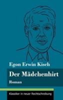 Der Mädchenhirt:Roman (Band 67, Klassiker in neuer Rechtschreibung)