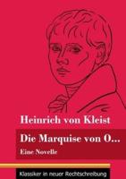 Die Marquise von O...:Eine Novelle (Band 109, Klassiker in neuer Rechtschreibung)