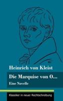 Die Marquise von O...:Eine Novelle (Band 109, Klassiker in neuer Rechtschreibung)