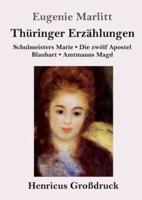Thüringer Erzählungen (Großdruck)