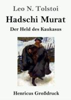 Hadschi Murat (Großdruck)