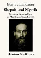 Skepsis Und Mystik (Großdruck)