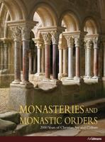 Monasteries And Monastic Orders